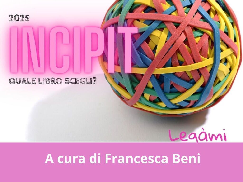 Incipit: quale libro scegli?