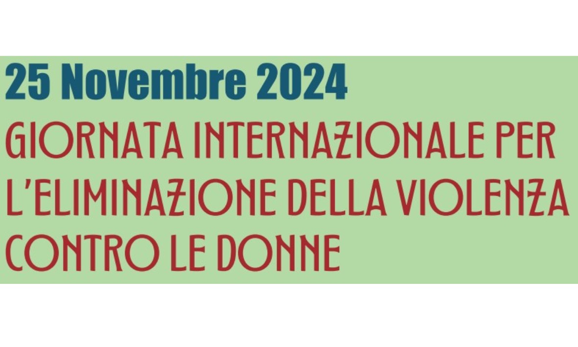 25 novembre - Giornata internazionale per l'eliminazione della violenza contro le donne